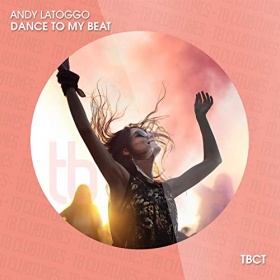 ANDY LATOGGO - DANCE TO MY BEAT